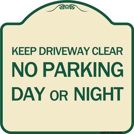 Signmission Keep Driveway Clear No Parking Day or Night Heavy-Gauge Aluminum Sign, 18" x 18", TG-1818-24628 A-DES-TG-1818-24628
